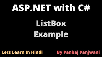 ASP.NET #10  |  ListBox   |  By Pankaj Panjwani |  Hindi