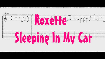 Roxette - Sleeping In My Car ［Guitar Tab］