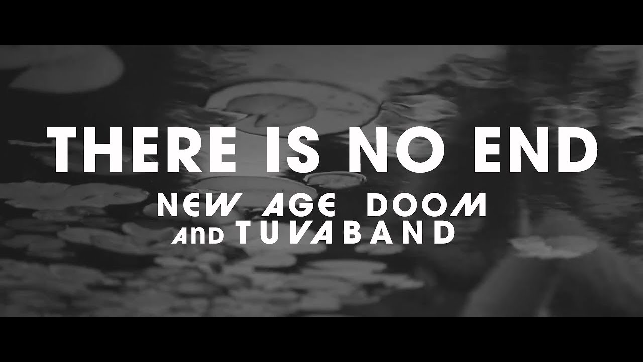 New Age Doom & Tuvaband - There Is No End - YouTube