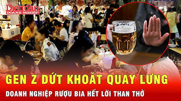 Gen Z không sử dụng đồ uống có cồn, quyết định đẩy các hãng rượu bia tới bờ phá sản | Tin tức 24h