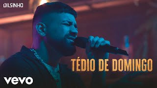 Dilsinho - Tédio de Domingo (Garrafas e Bocas)