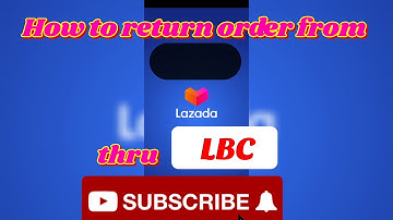 How to return wrong item or damaged item from Lazada thru LBC?? (EASY STEP)|Paano ibalik??