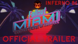 FALLOUT: Miami OFFICIAL TRAILER by INFERNO 86