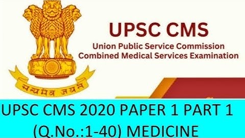 UPSC CMS 2020 PAPER 1 PART 1 (Q.No.:1-40) MEDICINE #upsc #inicet2024 #neetpg