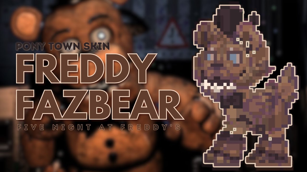 🐻) Freddy fazbear FIVE NIGHTS AT FREDDY'S [ pony town