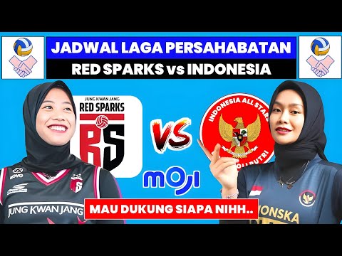 Jadwal Laga Persahabatan 2024  - Red Sparks vs Indonesia All Star - Pembukaan Proliga 2024