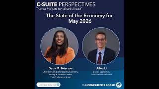 The State of the Economy for May 2026