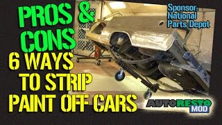 Six Ways to Strip the Paint Off Your Classic Car Pros and Cons Episode 201 Autorestomod