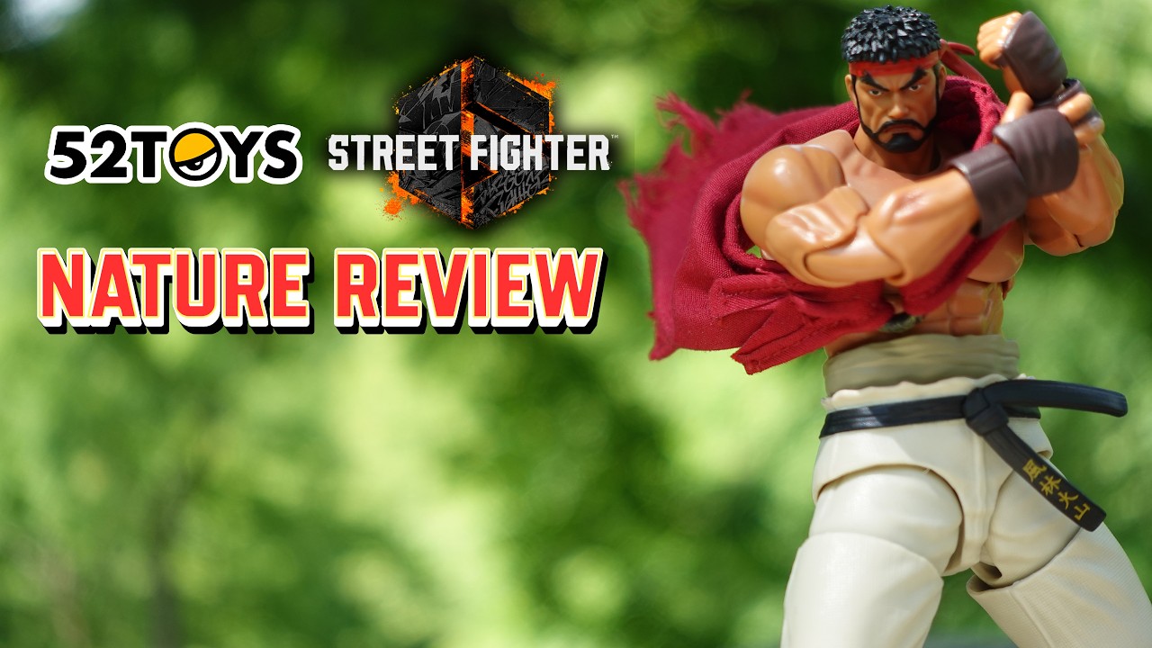NATURE REVIEW 52TOYS STREET FIGHTER 6 RYU - YouTube