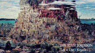 Let It Die OST: THE JETZE JOHNSON - LET IT DIE chords