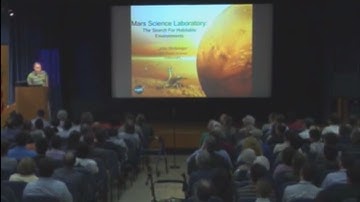 Mars Science Laboratory: The Search for Habitable Environments | The von Kármán Lecture Series: 2010