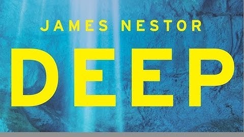 DEEP | JAMES NESTOR