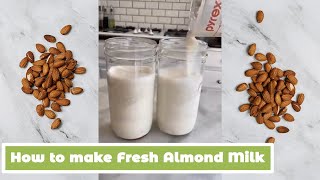 How to make Fresh Almond Milk | MyHealthyDish