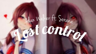 「Nightcore」→ Lost Control (Alan Walker ft. Sorana)