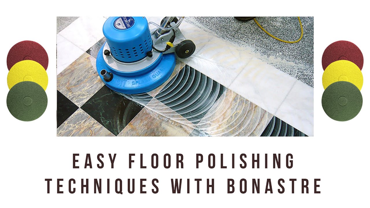 BONASTRE SYSTEM the floor polishing revolution