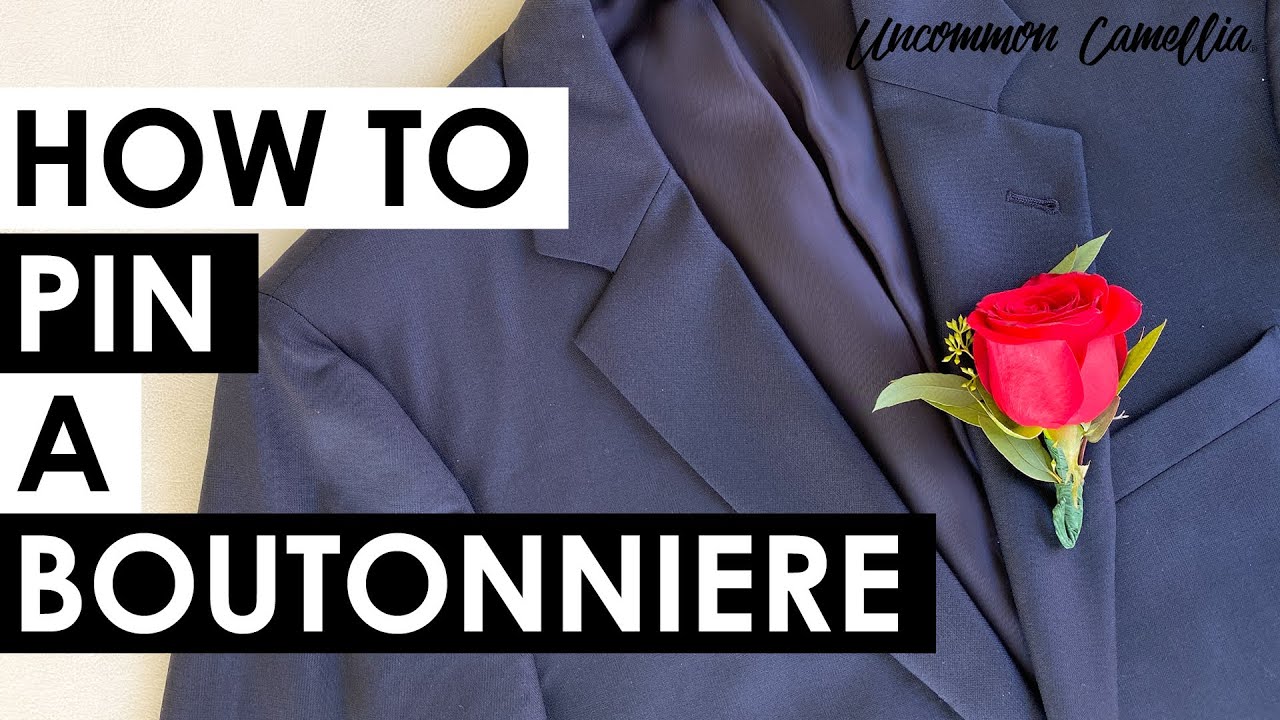 How To Put On A Boutonniere & Lapel Flower Pin