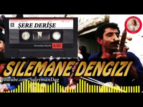 Silemane Dengizî Şêre Derişê VOL1 İNTERNETTE İLK KEZMP3 support