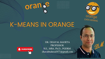 70. K-Means in Orange || Dr. Dhaval Maheta