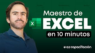 Maestro del Excel ¡en 10 minutos! 😱 by A2 Capacitación: Excel 69,849 views 2 months ago 15 minutes