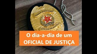 O DIA-A-DIA DE UM OFICIAL DE JUSTIÇA: É UMA PROFISSÃO PERIGOSA?