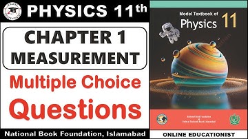 Multiple Choice Questions | Chapter 1 Measurement | Physics 11th | National Book Foundation New Book