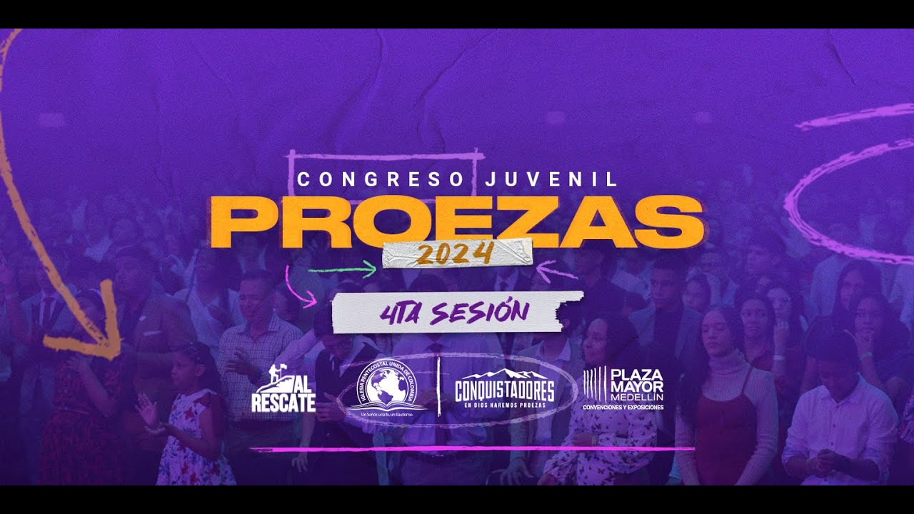 Congreso Juvenil Proezas - Distrito 22 - Octubre 06 de 2024.