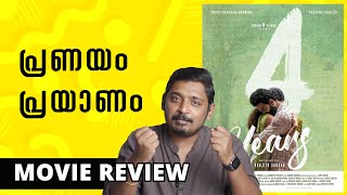 4 Years Review | Malayalam Movie Review | Unni Vlogs Cinephile