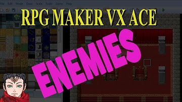 RPG Maker VX Ace Tutorial 8: Enemies, Troops, and Areas Basics