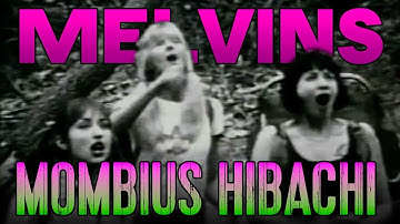 Melvins - Mombius Hibachi (Official Video)
