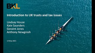 Introduction to UK trusts and tax issues