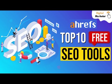 🔥🔥Top 10 Best  Free SEO Tool for Beginners | Ahrefs Webmaster Tools