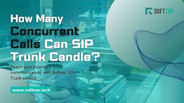 Unveiling the Power of SIP Trunks: How Many Concurrent Calls Can Your System Handle?