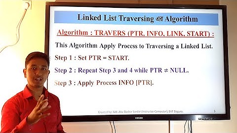 Algorithm for traversing a linked list in data structure | Bangla Tutorial