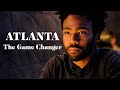 How Donald Glover Changed the Game for Atlanta&#39;s Ending