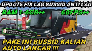 CARA MENGATASI LAG PADA RAM 1-6GB   BUSSID AUTO LANCAR PAKE INI😱😱 - Config Fix Lag BUSSID