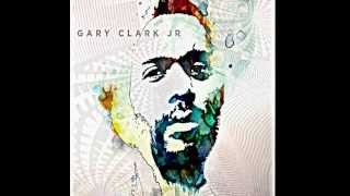 Blak and Blu. Gary Clark Jr.