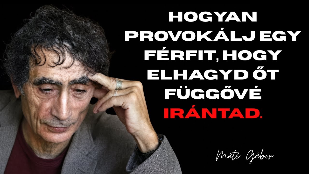 Hogyan PROVOKÁLJ egy férfit, hogy ELHAGYD őt FÜGGŐVÉ IRÁNTAD. | Máté Gábor