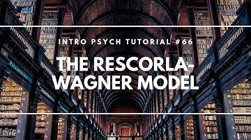 The Rescorla-Wagner Model (Intro Psych Tutorial #66)