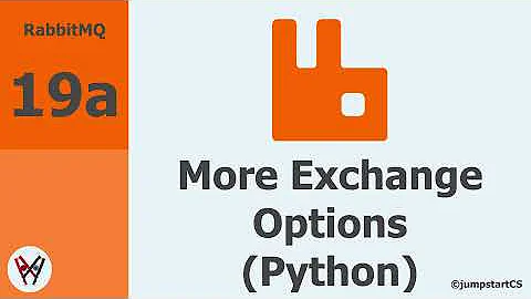 RabbitMQ- Tutorial 19a - Alt Exchanges, Dead Letter, Message Acks and Queue Options in Python