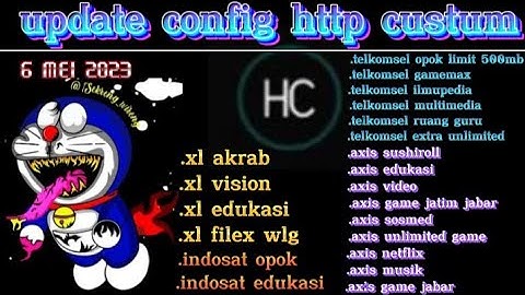 UPDATE | CONFIG HTTP CUSTOM | Axis Game, Axis XL Edukasi, XL Akrab, Flex, Wlg, Tiktok, [ 6 mei ]