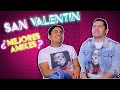 Especial de San Valentín: Las Mejores Amigas de YouTube