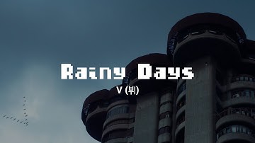 뷔 (V) - Rainy Days 가사 (Hangul Lyrics)