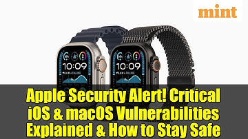 Apple Security Alert! Critical iOS & macOS Vulnerabilities Explained & How to Stay Safe