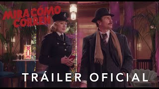 Mira Cómo Corren | Tráiler Oficial | Subtitulado