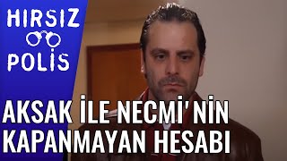 Aksak ile Necmi'nin Kapanmayan Hesabı | Hırsız Polis 10. Resimi