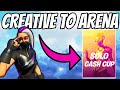 How To Go From Creative To Arena | Fortnite Season 7