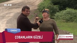 İnci Ablanın Güzelliği Şaka Mı ? 😊 ​| En İyisi Gezmek-Ordu