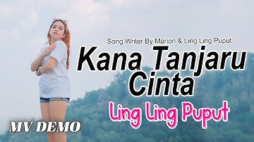 Kana Tanjaru Cinta - Ling Ling Puput - Lagu Dayak Kalteng 2023 - MV TEASER