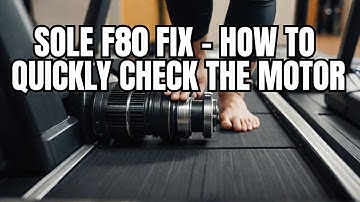 How to Check the Motor on a Treadmill - Sole F80