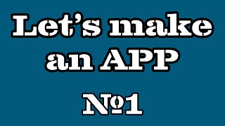 Let's Make An App #1 - Software | Plugins | Intro Info screenshot 5